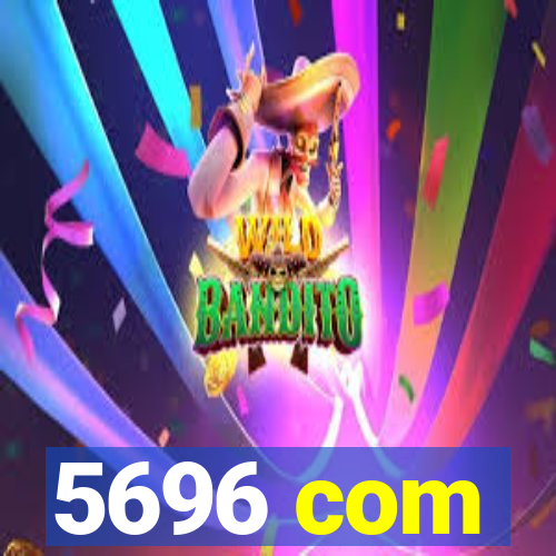 5696 com