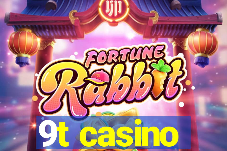 9t casino