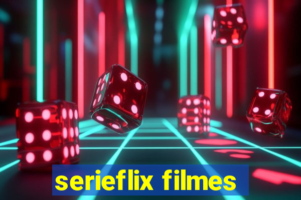 serieflix filmes