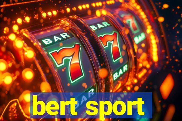 bert sport