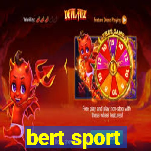 bert sport