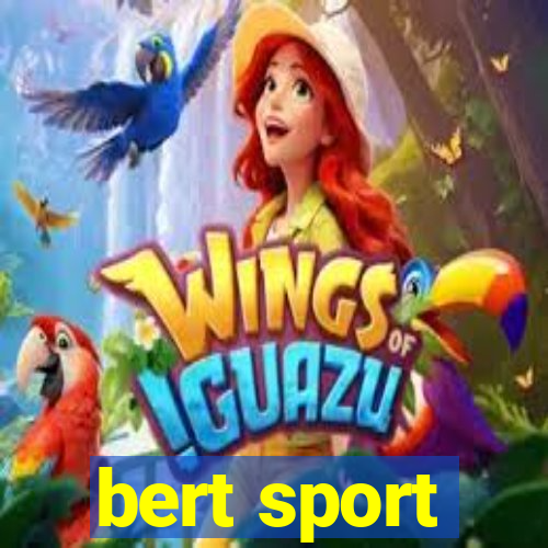 bert sport