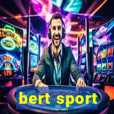 bert sport