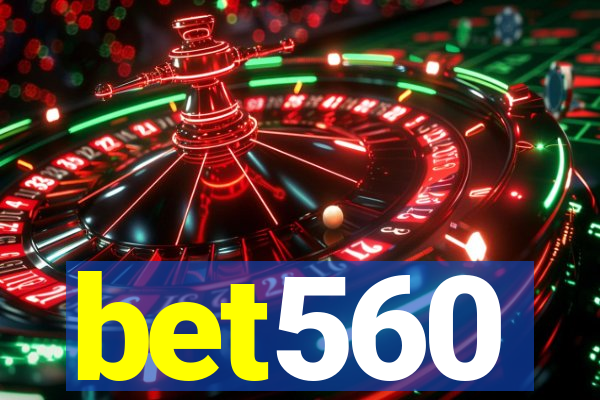 bet560