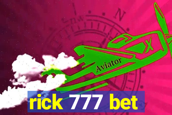 rick 777 bet