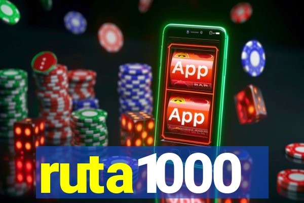 ruta1000