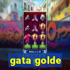 gata golde