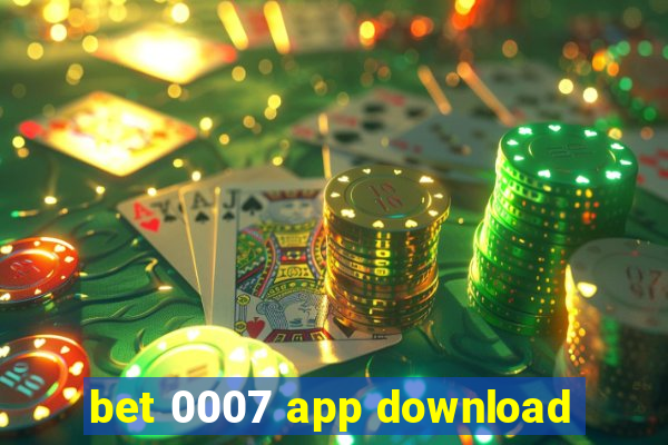 bet 0007 app download