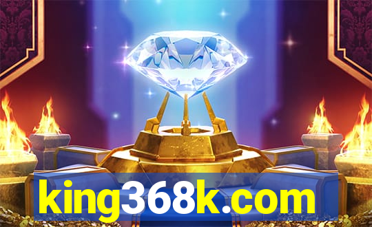 king368k.com