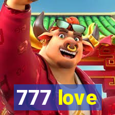 777 love