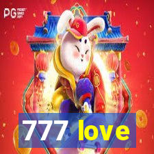 777 love