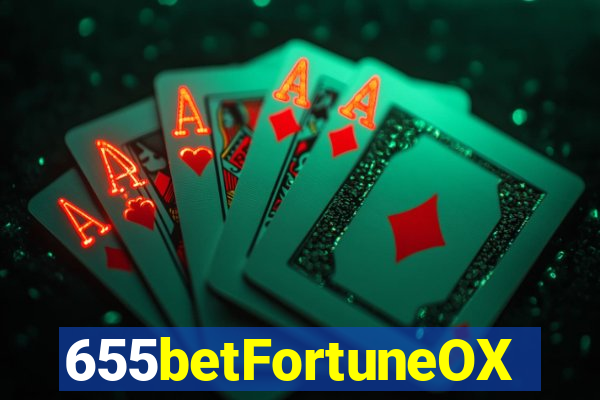 655betFortuneOX