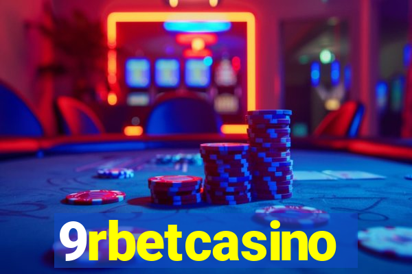 9rbetcasino