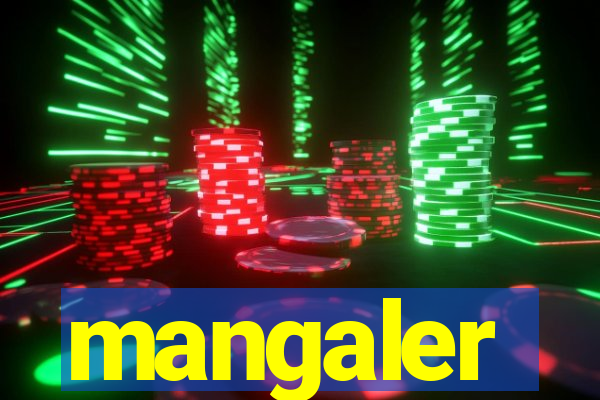 mangaler