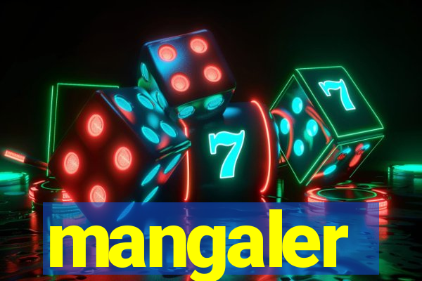 mangaler