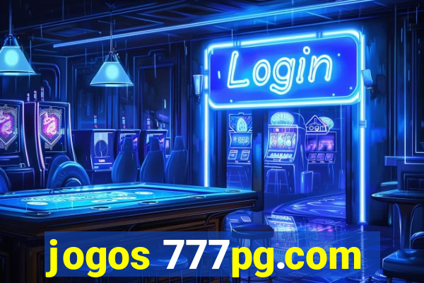 jogos 777pg.com