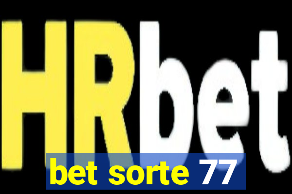 bet sorte 77