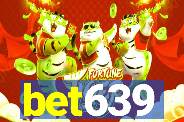 bet639