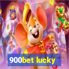 900bet lucky