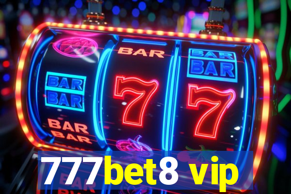 777bet8 vip