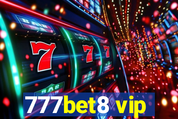 777bet8 vip