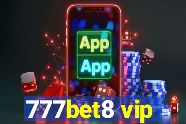 777bet8 vip