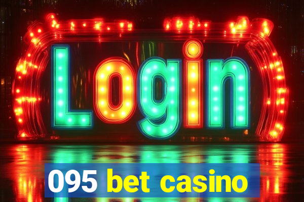 095 bet casino