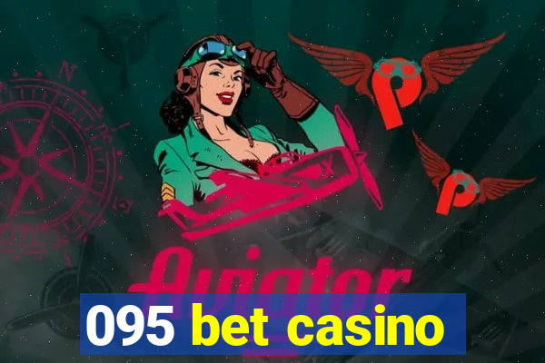 095 bet casino