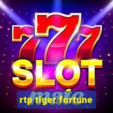 rtp tiger fortune