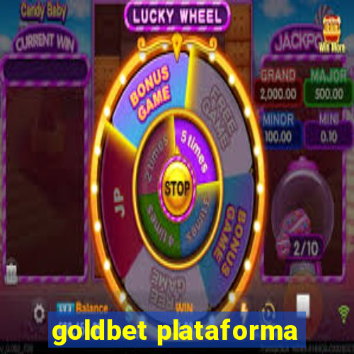 goldbet plataforma