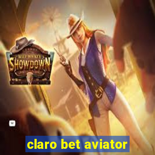 claro bet aviator