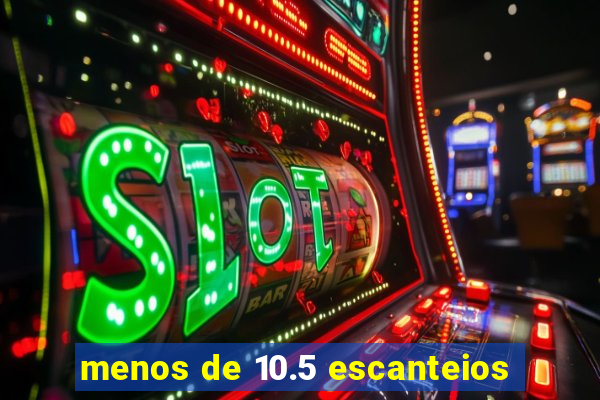 menos de 10.5 escanteios