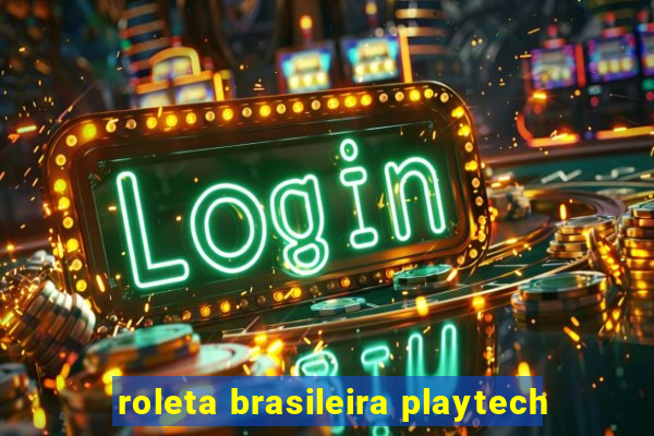 roleta brasileira playtech