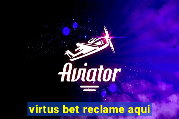 virtus bet reclame aqui