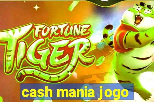 cash mania jogo