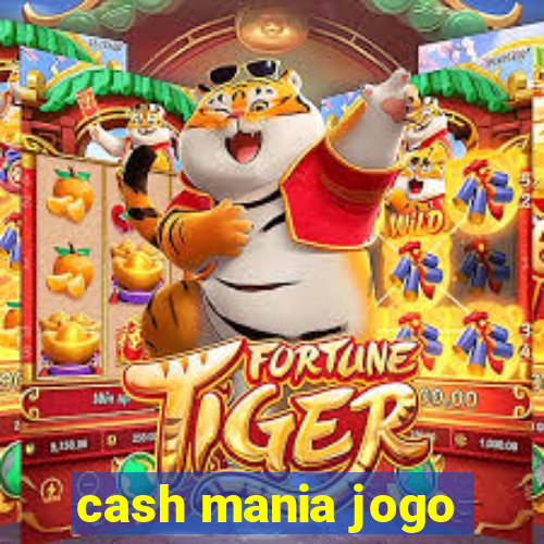 cash mania jogo