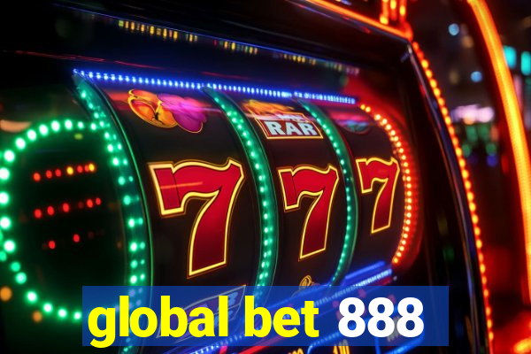 global bet 888