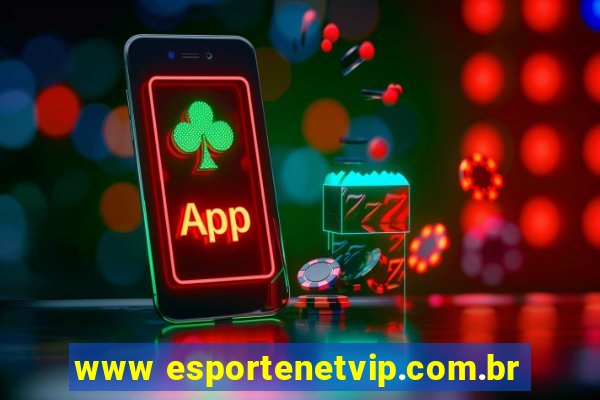 www esportenetvip.com.br