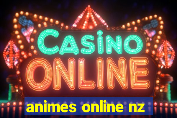 animes online nz