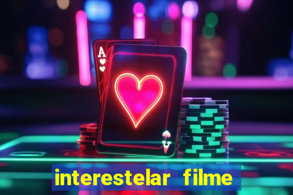 interestelar filme completo dublado telegram