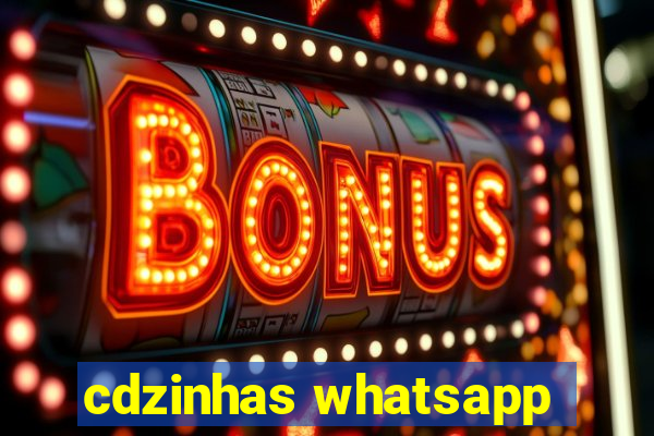 cdzinhas whatsapp