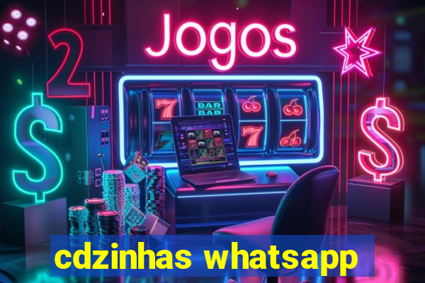 cdzinhas whatsapp