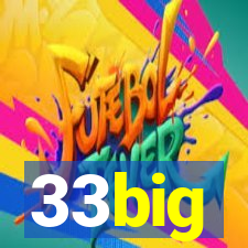 33big