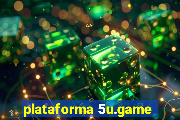 plataforma 5u.game