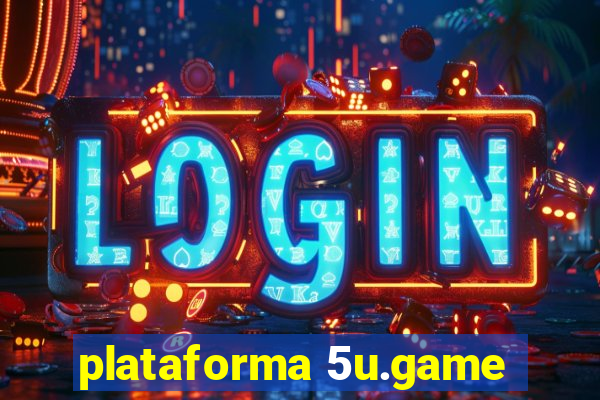 plataforma 5u.game