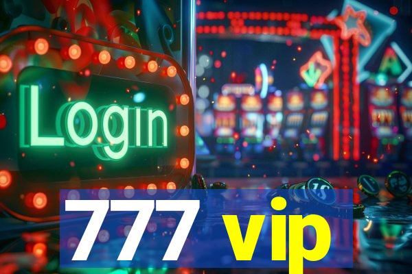 777 vip