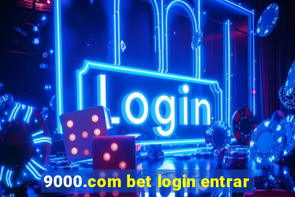 9000.com bet login entrar