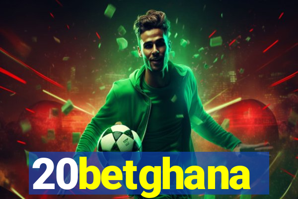 20betghana