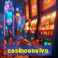 casinoaovivo