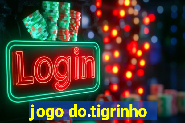 jogo do.tigrinho